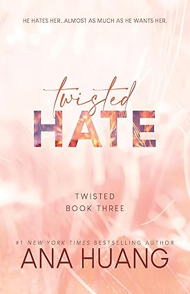 Twisted Hate (Twisted 3)